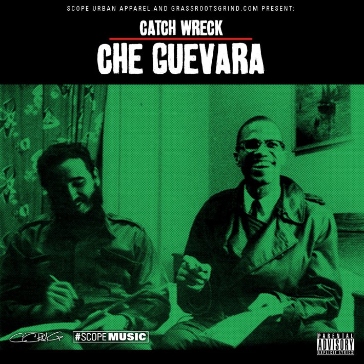 Catch Wreck - Che Guevara