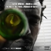 Catch Wreck x Rah Intelligence - Highs and Lows
